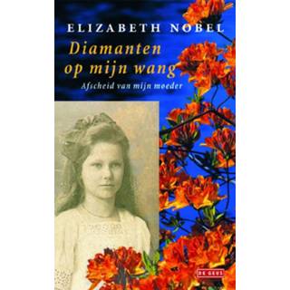 👉 Diamanten op mijn wang - Elizabeth Nobel (ISBN: 9789044531640) 9789044531640