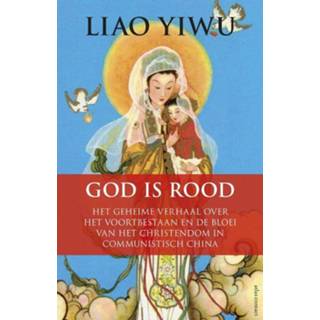 👉 Rood God is - Liao Yiwu (ISBN: 9789045023458) 9789045023458