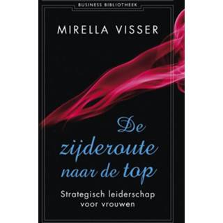 👉 De zijderoute naar top - Mirella Visser (ISBN: 9789047003649) 9789047003649