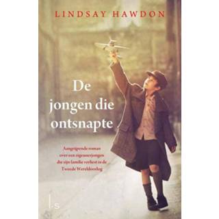 👉 Jongens De jongen die ontsnapte - Lindsay Hawdon (ISBN: 9789024565856) 9789024565856