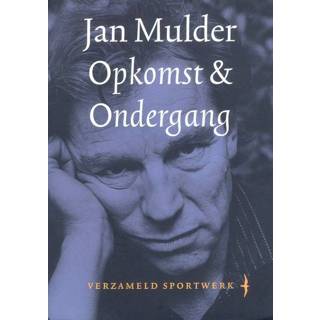 Opkomst & ondergang - Jan Mulder (ISBN: 9789400400436) 9789400400436