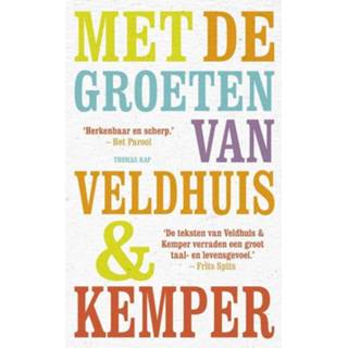 Met de groeten van Veldhuis & Kemper - Remco Kemper, Richard (ISBN: 9789400400504) 9789400400504