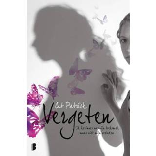 👉 Vergeten - Cat Patrick (ISBN: 9789460239113) 9789460239113
