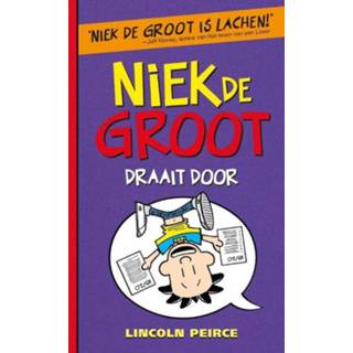 👉 Groot Niek de draait door (5) - Lincoln Peirce (ISBN: 9789026136771) 9789026136771