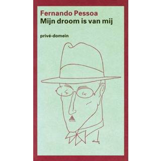 👉 Mijn droom is van mij - Fernando Pessoa (ISBN: 9789029592956) 9789029592956