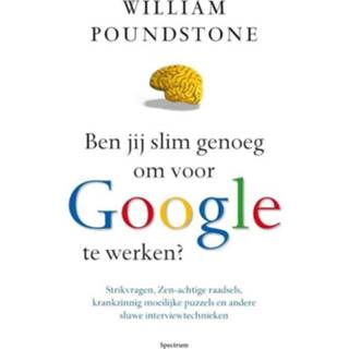 👉 Ben jij slim genoeg om voor Google te werken? - William Poundstone (ISBN: 9789000311415) 9789000311415