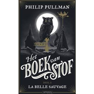 La belle sauvage - Philip Pullman (ISBN: 9789044635096) 9789044635096