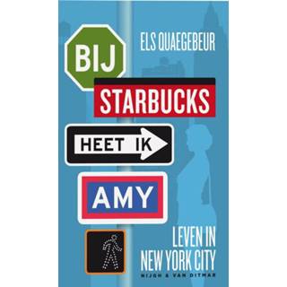 Bij Starbucks heet ik Amy 9789038896595