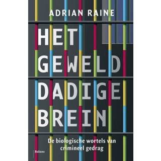 👉 Het gewelddadige brein - Adrian Raine (ISBN: 9789460036484) 9789460036484