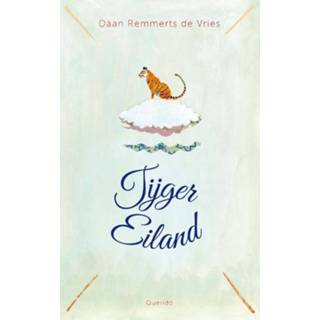 Tijgereiland - Daan Remmerts de Vries (ISBN: 9789045115504) 9789045115504