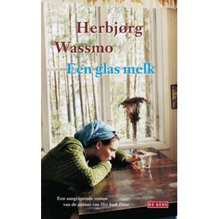 👉 Glas Een melk - Herbjørg Wassmo (ISBN: 9789044528930) 9789044528930