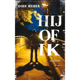 👉 Hij of ik - Dirk Weber (ISBN: 9789045116532) 9789045116532