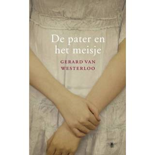 👉 Meisjes De pater en het meisje - Gerard van Westerloo (ISBN: 9789023449805) 9789023449805