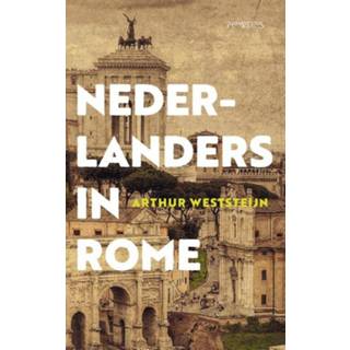 👉 Nederlanders in Rome - Arthur Weststeijn (ISBN: 9789035145078) 9789035145078