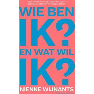 👉 Wie ben ik en wat wil - Nienke Wijnants (ISBN: 9789035140806) 9789035140806