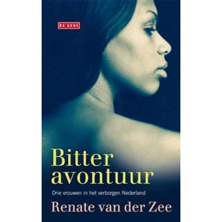 👉 Bitter avontuur - Renate van der Zee (ISBN: 9789044523317) 9789044523317