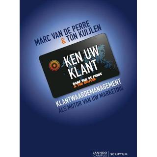 👉 Ken uw klant (E-boek) - Marc van de Perre, Ton Kuijlen (ISBN: 9789020997248) 9789020997248