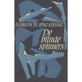 Spinner De blinde spinners - Elisabeth Keesing (ISBN: 9789021448091) 9789021448091