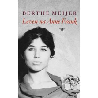 Leven na Anne Frank - Berthe Meijer (ISBN: 9789023448440) 9789023448440