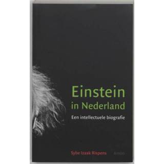 👉 Einstein in Nederland - Sybe Izaak Rispens (ISBN: 9789026322389) 9789026322389