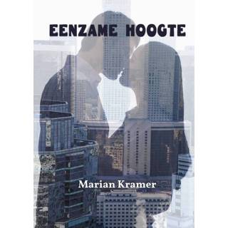 👉 Eenzame hoogte - Marian Kramer (ISBN: 9789491300479) 9789491300479