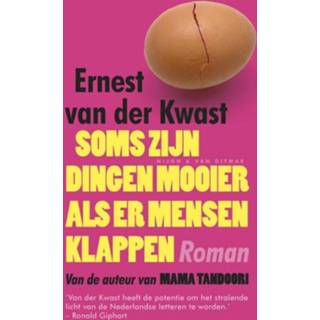 👉 Kwast Soms zijn dingen mooier als er mensen klappen - Ernest van der (ISBN: 9789038894041) 9789038894041