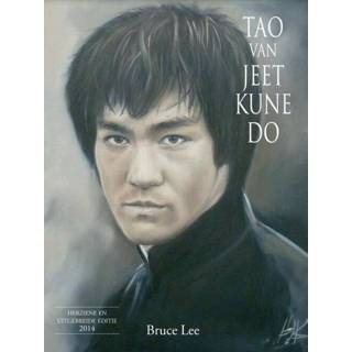 Tao van Jeet Kune Do - Bruce Lee (ISBN: 9789038924250) 9789038924250