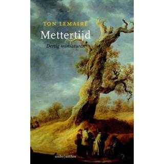 👉 Mettertijd - Ton Lemaire (ISBN: 9789026328596) 9789026328596