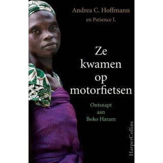 👉 Motorfiet Ze kwamen op motorfietsen - Andrea C. Hoffmann, Patience I. (ISBN: 9789402751918) 9789402751918