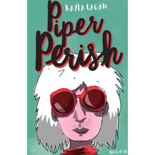 👉 Piper Perish - Kayla Cagan (ISBN: 9789000350278) 9789000350278