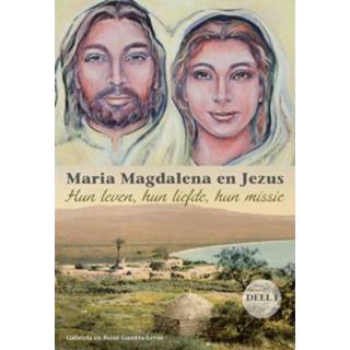 👉 Maria Magdalena en Jezus - Gabriela Gaastra-Levin, Reint Gaastra (ISBN: 9789082639766) 9789082639766