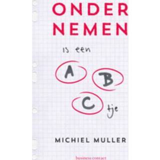 👉 Ondernemen is een ABC'tje - Michiel Muller (ISBN: 9789047008637) 9789047008637