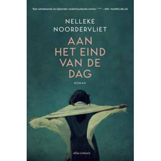 👉 Aan het eind van de dag - Nelleke Noordervliet (ISBN: 9789025449339) 9789025449339