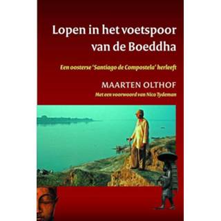 👉 Boeddha Lopen in het voetspoor van de - Maarten Olthof (ISBN: 9789025971199) 9789025971199