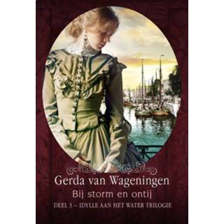 👉 Bij storm en ontij - Gerda van Wageningen (ISBN: 9789401912914) 9789401912914