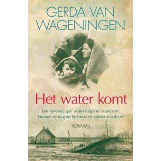 👉 Het water komt - Gerda van Wageningen (ISBN: 9789401911436) 9789401911436