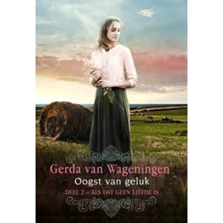 👉 Oogst van geluk - Gerda Wageningen (ISBN: 9789401913225) 9789401913225