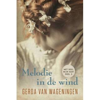 👉 Melodie in de wind - Gerda van Wageningen (ISBN: 9789401913249) 9789401913249