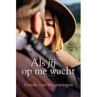 👉 Als jij op me wacht - Gerda van Wageningen (ISBN: 9789401913294) 9789401913294