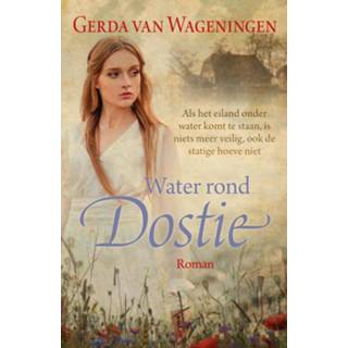 👉 Water rond Dostie - Gerda van Wageningen (ISBN: 9789401909501) 9789401909501