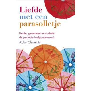 Parasol Liefde met een parasolletje - Abby Clements (ISBN: 9789402752557) 9789402752557