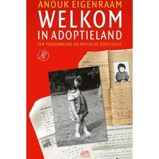 👉 Welkom in adoptieland - Anouk Eigenraam (ISBN: 9789029514521) 9789029514521