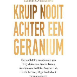 👉 Geranium Kruip nooit achter een - Barbara van Beukering (ISBN: 9789000353514) 9789000353514