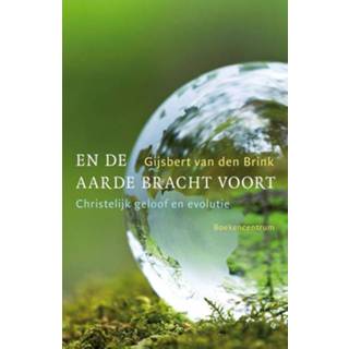 👉 En de aarde bracht voort - Gijsbert van den Brink (ISBN: 9789023979654) 9789023979654