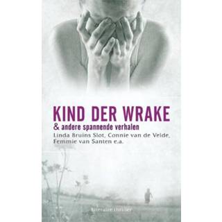 👉 Kinderen Kind der wrake - Connie van de Velde (ISBN: 9789043520454) 9789043520454