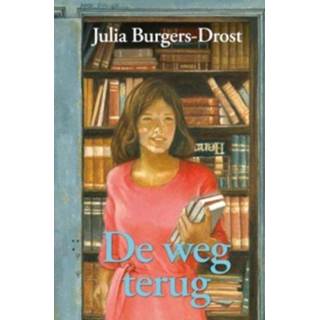 👉 De weg terug - Julia Burgers-Drost (ISBN: 9789020531534) 9789020531534