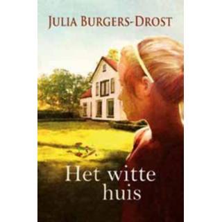 👉 Witte Het huis - Julia Burgers-Drost (ISBN: 9789059777989) 9789059777989