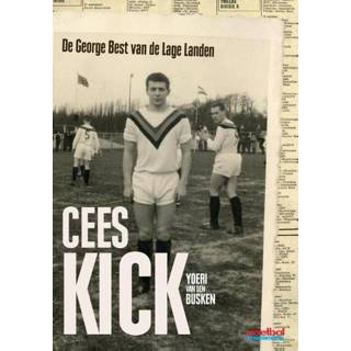 👉 Cees Kick - Yoeri van den Busken (ISBN: 9789067970617) 9789067970617
