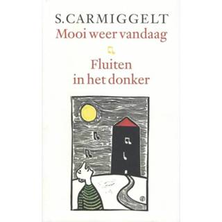 👉 Fluit Mooi weer vandaag & Fluiten in het donker - Simon Carmiggelt (ISBN: 9789029581257) 9789029581257