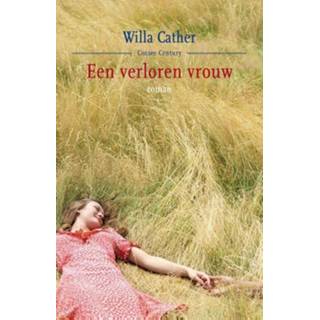 👉 Vrouwen Een verloren vrouw - Willa Cather (ISBN: 9789059364967) 9789059364967